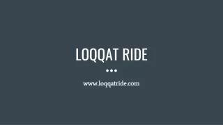 loqqat ride