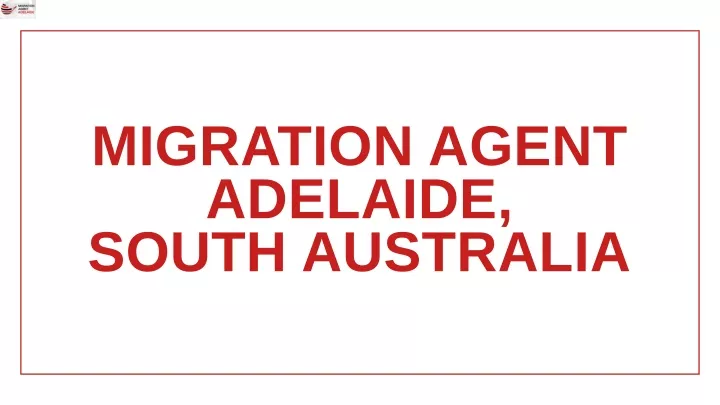 migration agent adelaide south australia