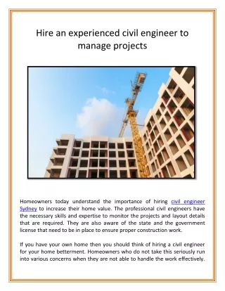 Hire an experienced civil engineer to manage projects