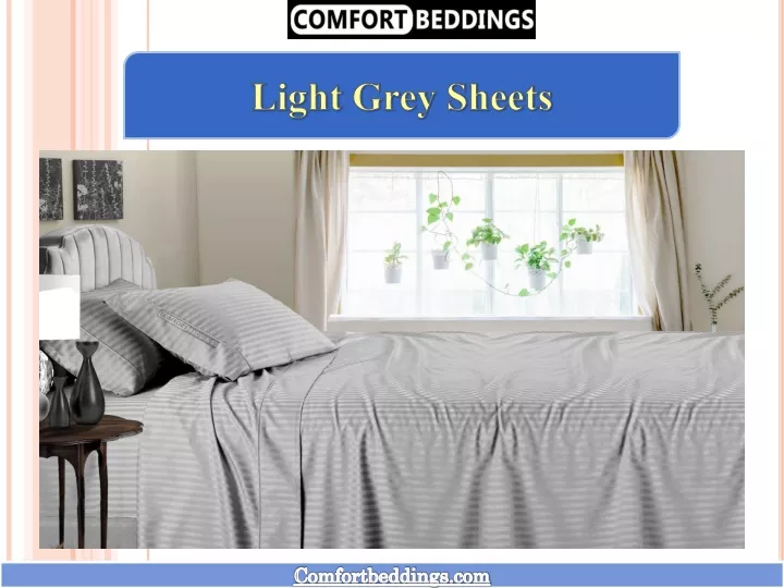 light grey sheets