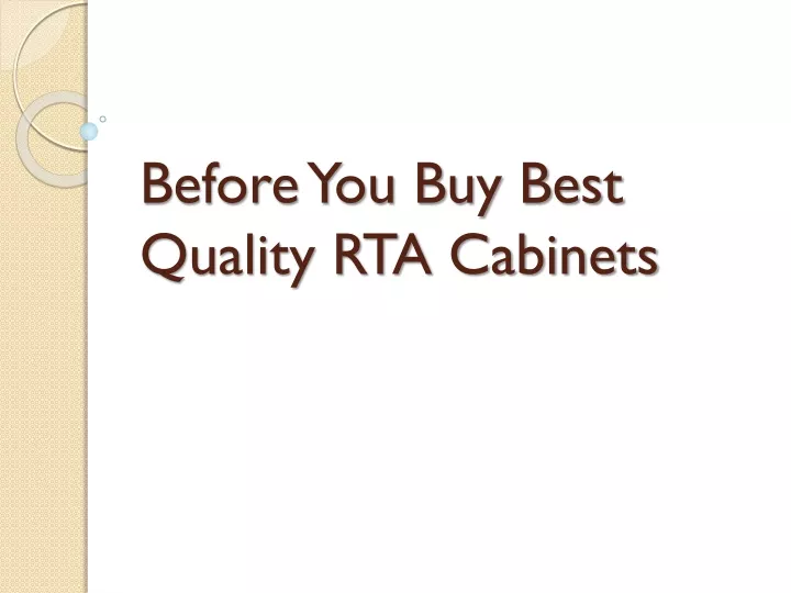 before you buy best quality rta cabinets