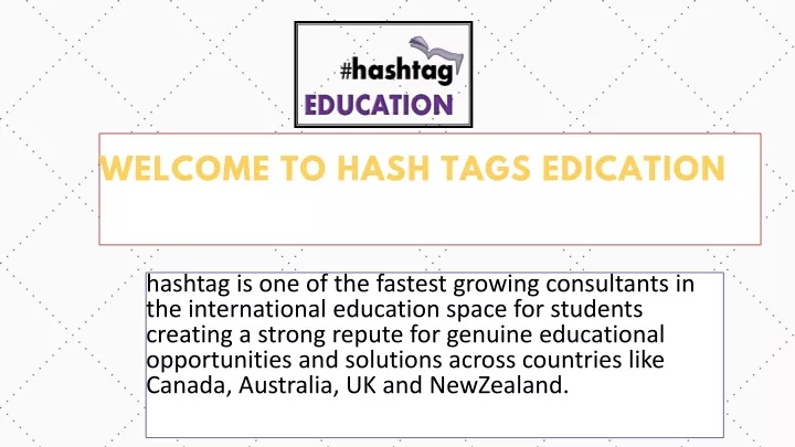 welcome to hash tags edication