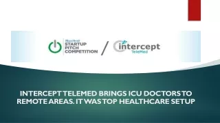 Bringing ICU doctors to remote areas through Tele-ICU