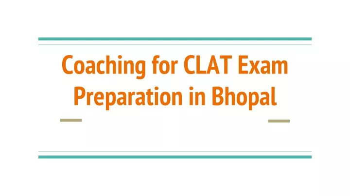 coaching for clat exam preparation in bhopal