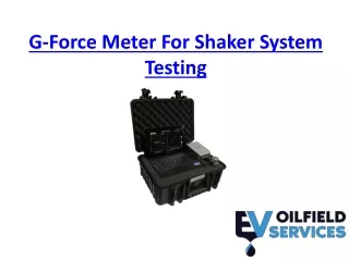 g force meter for shaker s ystem t esting