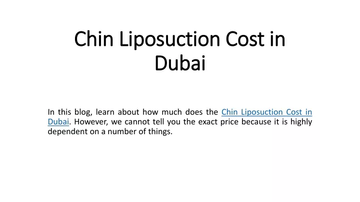 chin liposuction cost in dubai