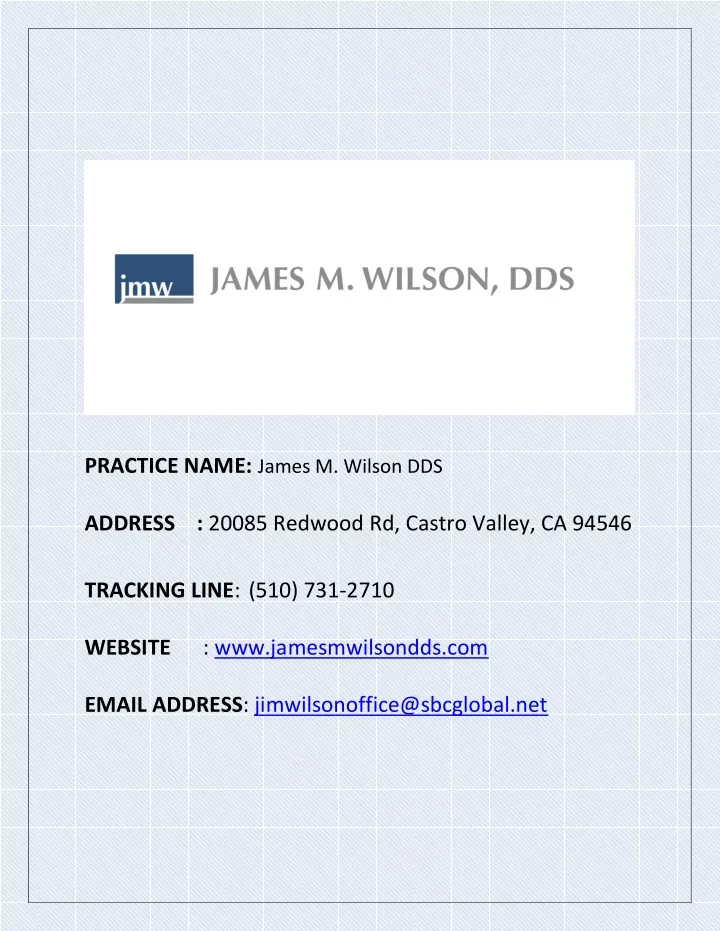 practice name james m wilson dds