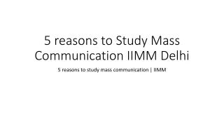 5 reasons to study mass communication | IIMM