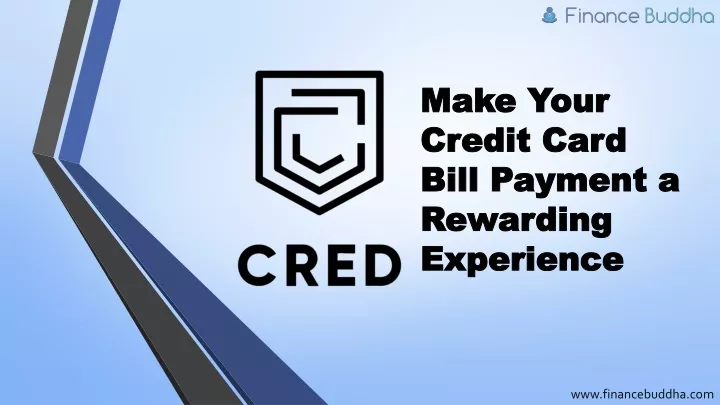make your credit card bill payment a rewarding