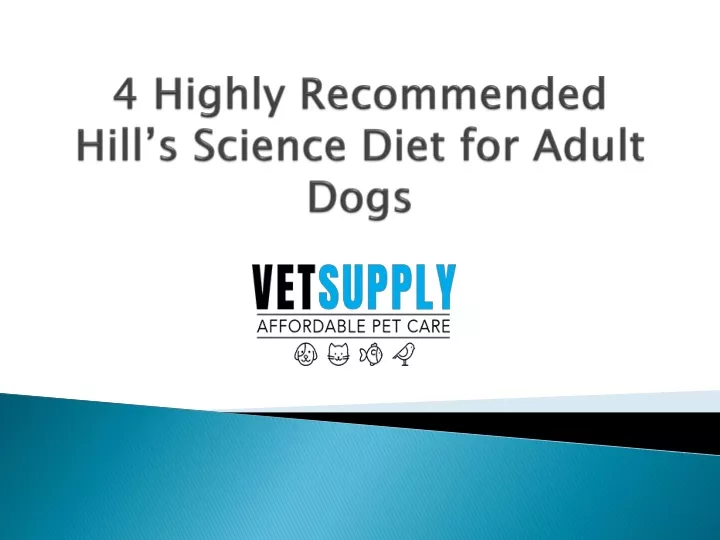 4 highly recommended hill s science diet for adult dogs