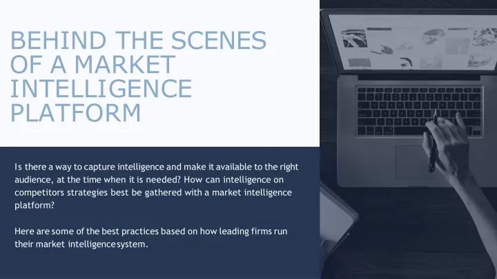 behind the scenes of a market i n t e ll i g e n c e platform