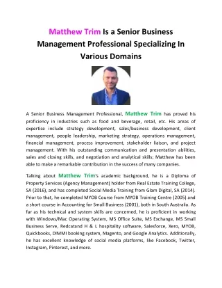 matthew trim is a senior business management