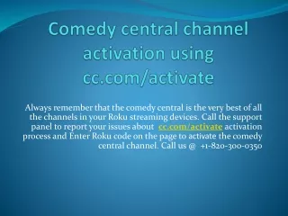 COMEDY CENTRAL ON THE ROKU DEVICE!