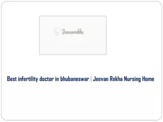Best infertility doctor in bhubaneswar | Jeevan Rekha Nursing Home