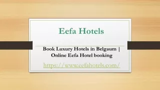 Book Luxury Hotels in Belgaum | Online Eefa Hotel booking - PDF