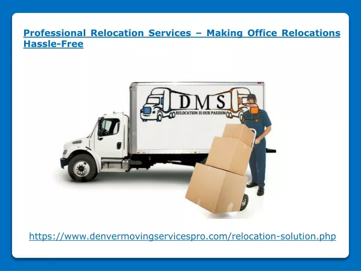 professional relocation services making office
