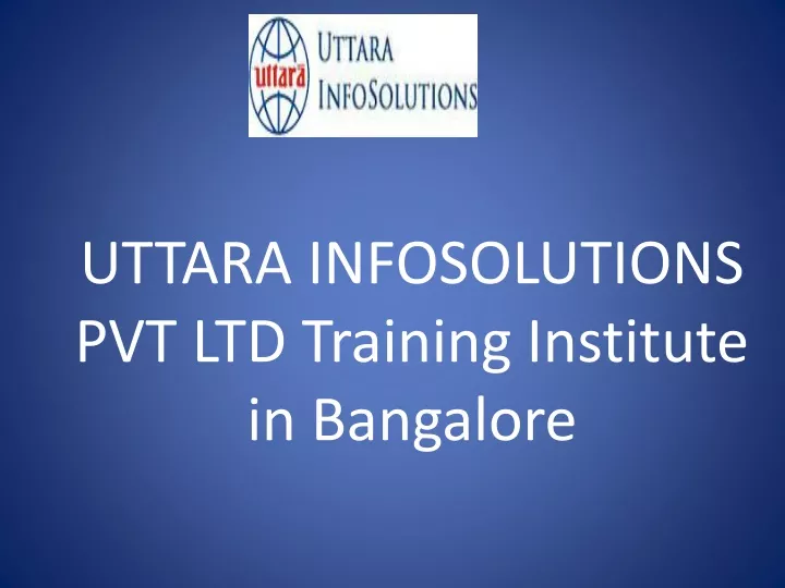 uttara infosolutions pvt ltd training institute in bangalore