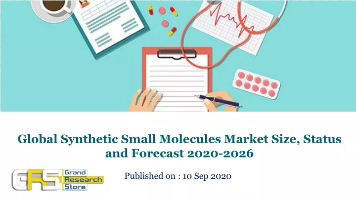 global synthetic small molecules market size
