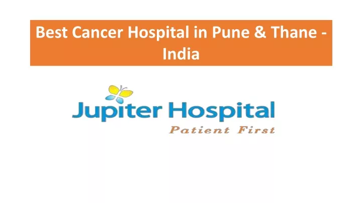 best cancer hospital in pune thane india