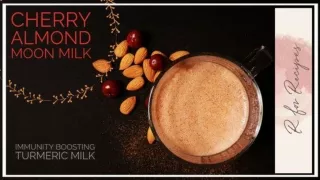 Cherry Almond Turmeric Milk - R for Recipes