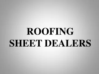 roofing sheet dealers