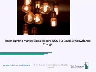 smart lighting market global report 2020 30 covid 19 growth and change