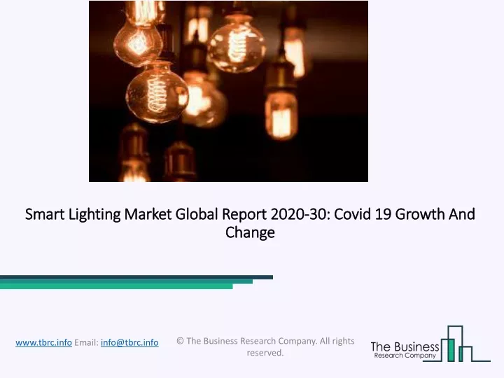 smart lighting market global report 2020 30 covid 19 growth and change