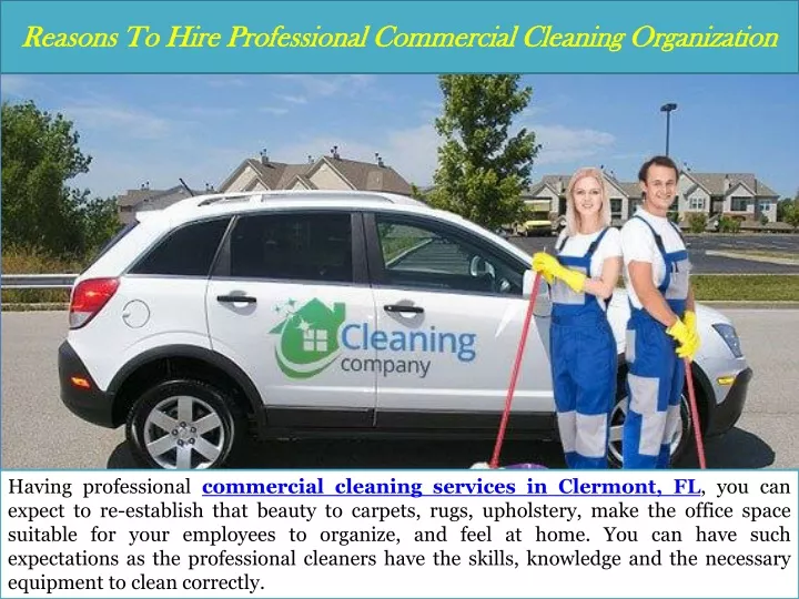 reasons to hire professional commercial cleaning organization