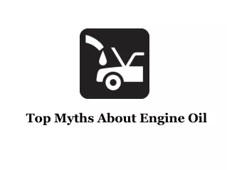 Top Myths About Engine Oil | Luby Dudes