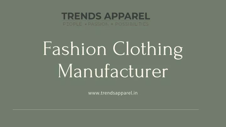 fashion clothing manufacturer