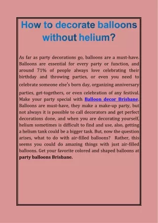 as far as party decorations go balloons