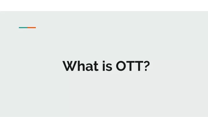 what is ott