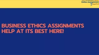 business ethics assignments help at its best here