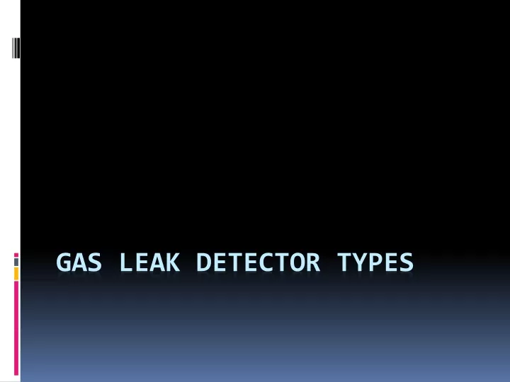 gas leak detector types