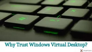 Why Trust Windows Virtual Desktop?