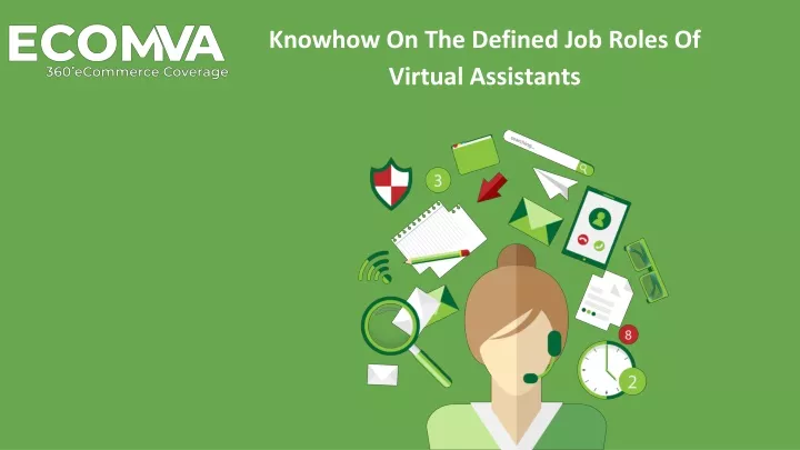 knowhow on the defined job roles of virtual