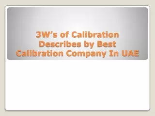 3w s of calibration describes by best calibration company in uae