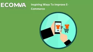 Inspiring Ways To Improve E-Commerce