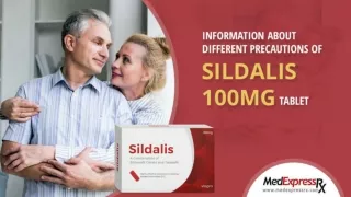 Information About Different Precautions Of Sildalis 100mg Tablet