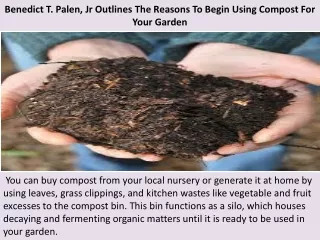 benedict t palen jr outlines the reasons to begin using compost for your garden