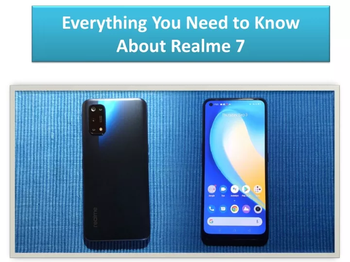 everything you need to know about realme 7