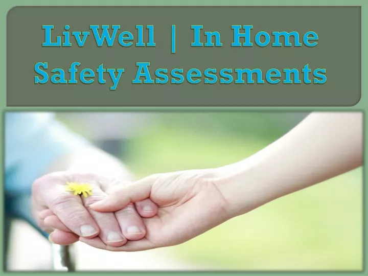livwell in home safety assessments