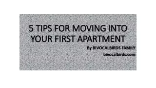 5 TIPS FOR MOVING INTO YOUR FIRST APARTMENT