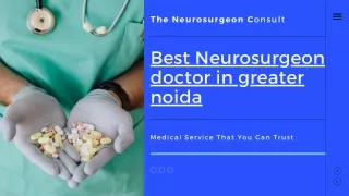 Best Neurosurgeon doctor in greater noida