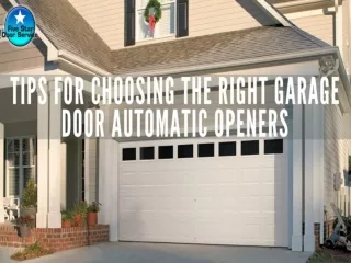 Tips for choosing the right garage door automatic openers