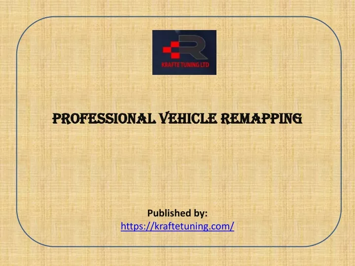 professional vehicle remapping published by https kraftetuning com