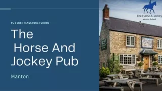 The Horse And Jockey Pub- Manton