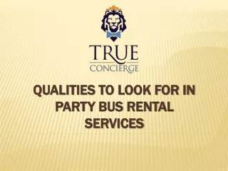 Qualities to Look for In Party Bus Rental Services