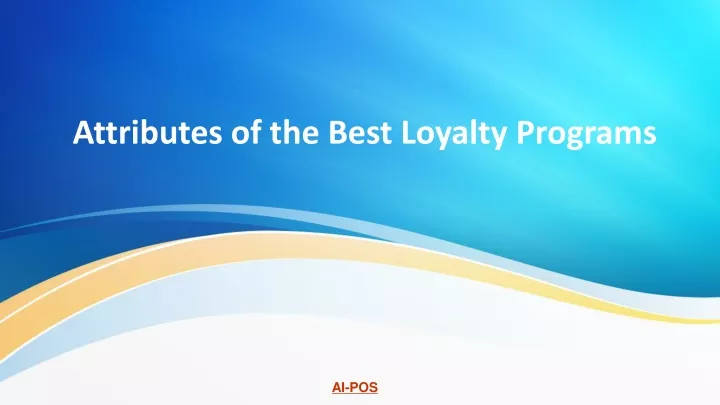 attributes of the best loyalty programs