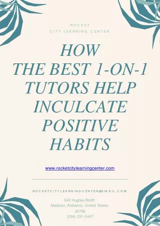 How the Best 1-on-1 Tutors Help Inculcate Positive Habits